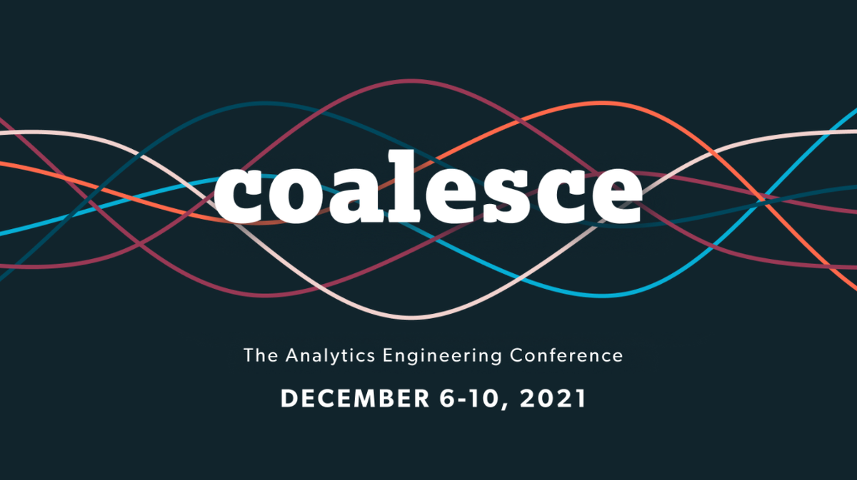 Coalesce 2021: this is just the beginning
